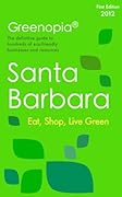 Greenopia Guide to Green Living in Santa Barbara
