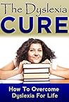 The Dyslexia Cure...
