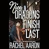 Nice Dragons Finish Last by Rachel Aaron