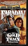 The Gold Train (Faraday, No 3) The Gold Train (Faraday, No 3)