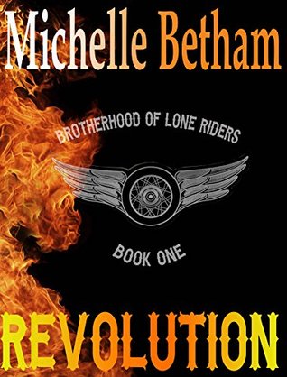Revolution (The Lone Riders MC #1)