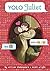 YOLO Juliet (OMG Shakespeare Book 2)