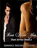 Run From You