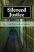 Silenced Justice