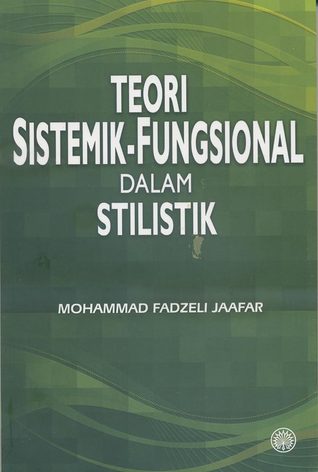 Teori Sistemik-Fungsional Dalam Stilistik