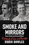 Smoke and Mirrors by Robin Bowles