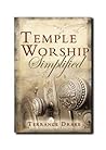 Temple Worship Simplified by Terrance Drake
