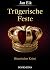 Trügerische Feste: Historis...