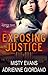 Exposing Justice (Justice Team, #3)