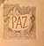 Paz by Cheli Durán Ryan