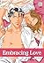 Embracing Love (2-in-1), Volume 2