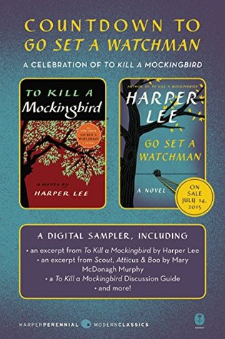 Countdown to Go Set a Watchman: A Celebration of To Kill a Mockingbird, Sampler (Kindle Edition)