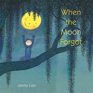 When the Moon Forgot (Hardcover)