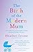 The Birth of the Modern Mum by Heather Irvine
