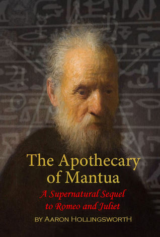 The Apothecary of Mantua: A Supernatural Sequel to Romeo and Juliet