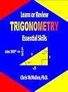 Learn or Review Trigonometry by Chris McMullen