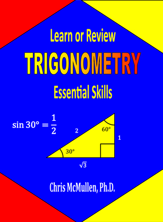 Learn or Review Trigonometry: Essential Skills