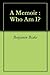A Memoir : Who Am I?