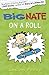 Big Nate on a Roll by Lincoln Peirce