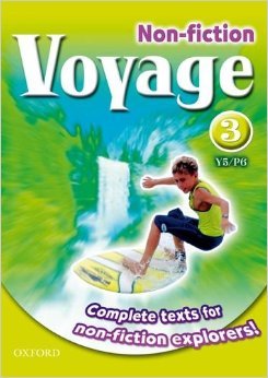 Voyage 3 : Y5/P6. Non-fiction : complete texts for non-fiction explorers!