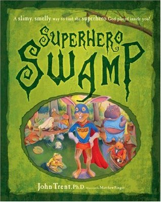 Super Hero Swamp (Hardcover)