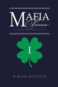 Mafia Princess (Mafia, #1)