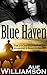 Blue Haven (Sunshine & Shadow Book 1)
