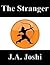 The Stranger (J.A. Joshi's Mahabharat Book 9)