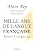 Mille ans de langue française, histoire d'une passion