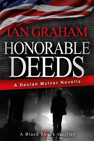 Honorable Deed: A Declan McIver Novella