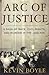Arc of Justice: A Saga of R...