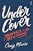 Under Cover by Craig Munro