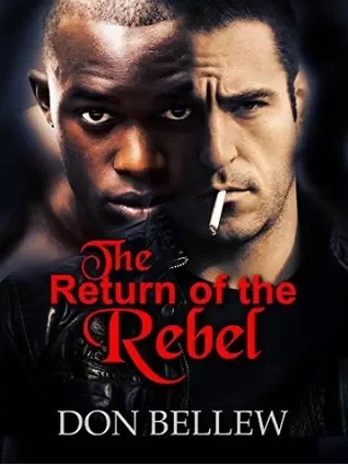 The Return of the Rebel (The Rebel, #1)