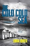 The Cold Cold Sea by Linda Huber