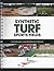 Synthetic Turf Sports Fields by Carol T. Hogan