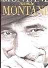 Montand Raconte Montand Montand Raconte Montand