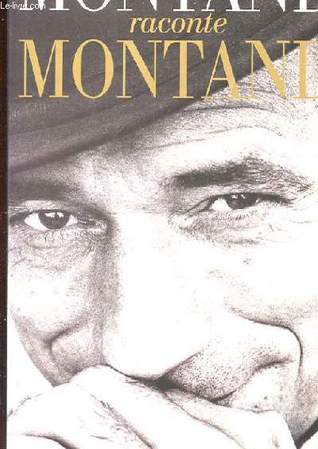Montand Raconte Montand
