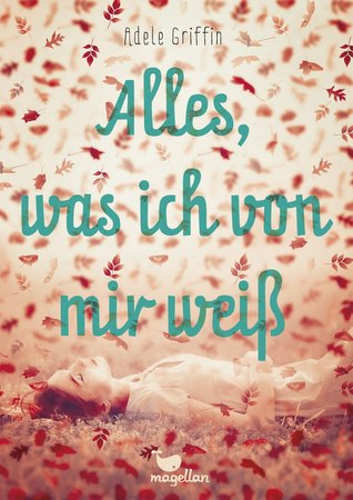Alles, was ich von mir weiß
