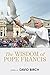 The Wisdom of Pope Francis