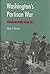 Washington's Partisan War, 1775-1783 by Mark V. Kwasny
