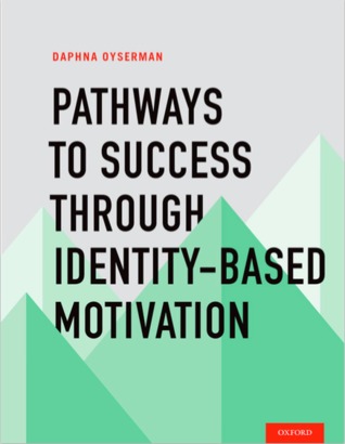 Pathways To Success Through Identity-based Motivation (Paperback)