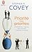 PRIORITÉ AUX PRIORITÉS by Stephen R. Covey