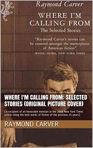 Where I'm Calling From: Selected Stories