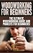 WOODWORKING for Beginners: ...