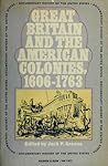 Great Britain and the American Colonies, 1606-1763