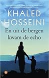 En uit de bergen ...