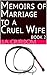 Memoirs of Marriage to a Cruel Wife, Book 2: 7 tales of brutal women dominating their husbands (Cruel Wives)