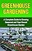 Greenhouse Gardening by Tim Adams