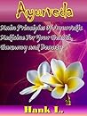 Ayurveda: Main Pr...