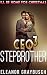 CEO Stepbrother 3: I'll Be ...